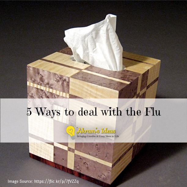 5 Ways to Deal with the Flu