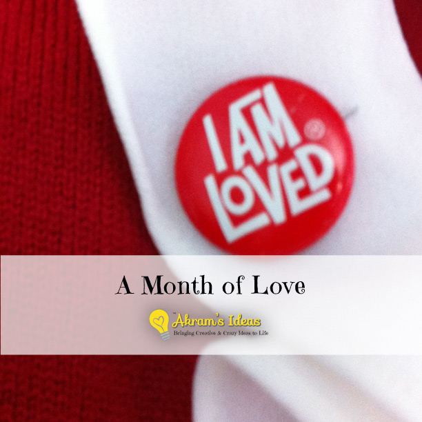 Akram's Note: Month of Love