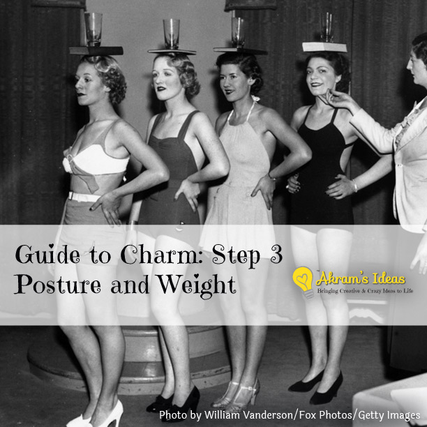 Guide to Charm: Step 3 Posture and Weight