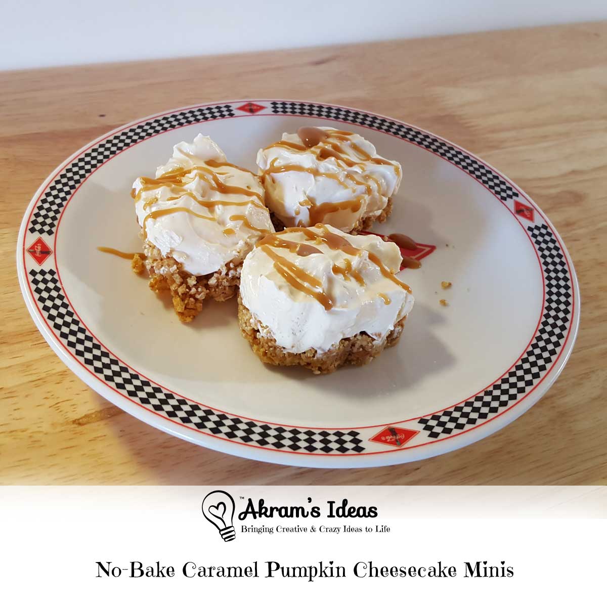Akram's Ideas: No-Bake Caramel Pumpkin Cheesecake Minis