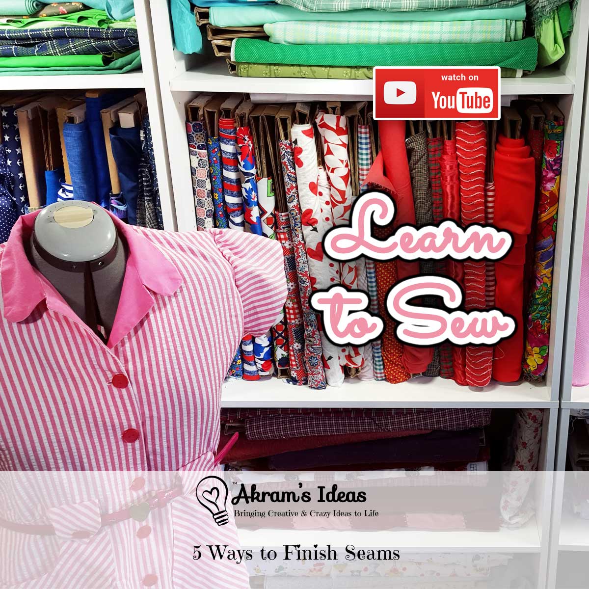 Akram's Ideas: Learn to Sew - 5 Ways to Finish Seams
