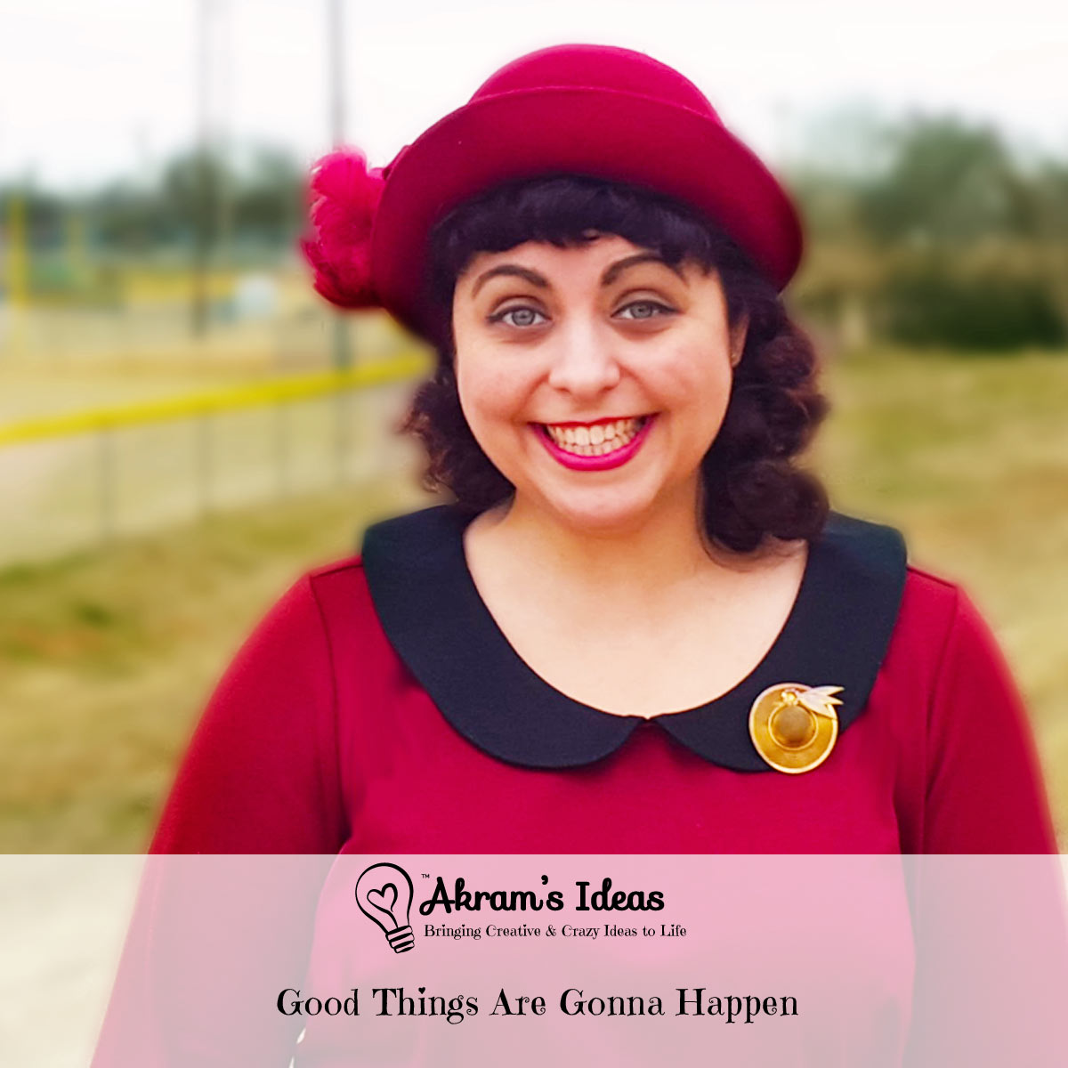Akram's Ideas : Good Things Are Going to Happen