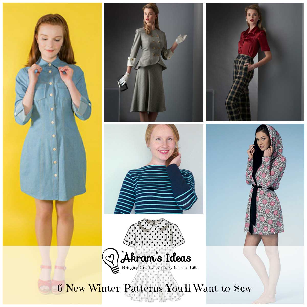 Akram's Ideas: 6 New Winter Patterns You'll want to sew